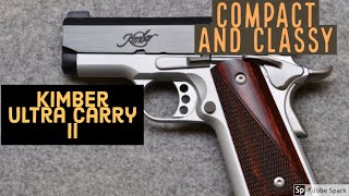 Kimber Ultra Carry II Review [upl. by Nirrad]