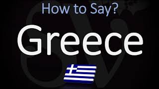 How to Pronounce Greece CORRECTLY [upl. by Norod]