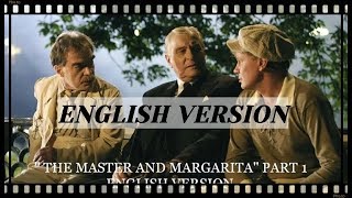 The Master and Margarita Part one [upl. by Hagep]