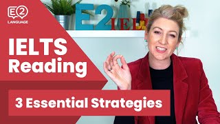 3 Essential IELTS Reading Strategies [upl. by Nelyag]