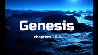 Genesis Chapters 1 amp 2 Bible Study [upl. by Smith]