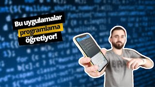 Bu uygulamalar programlama öğretiyor Yazılım öğrenmek isteyenler buraya [upl. by Lamonica475]