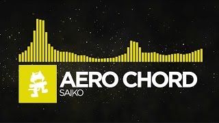 Electro  Aero Chord  Saiko Monstercat Release [upl. by Cirdec469]