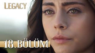 Emanet 18 Bölüm  Legacy Episode 18 [upl. by Zenobia]