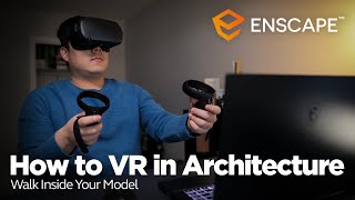 How to VR for Architecture  Walk Inside Your Model Feat Enscape [upl. by Annaig]