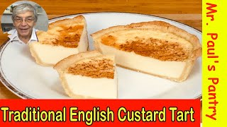 Old Fashioned English Custard Tart [upl. by Lenra754]