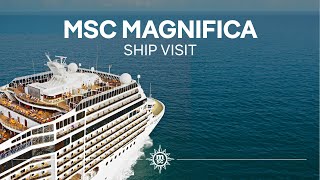 MSC Magnifica  Ship Visit [upl. by Lynna]