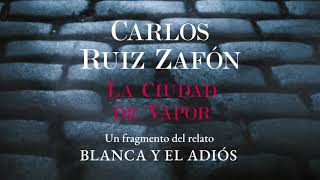 La Ciudad De Vapor  Carlos Ruiz Zafón  Planeta de Libros [upl. by Ysiad695]