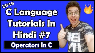 Operators In C C Tutorial In Hindi 7 [upl. by Frum859]