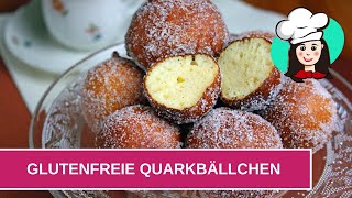 Glutenfreie Quarkbällchen ❤❤❤ [upl. by Geerts]