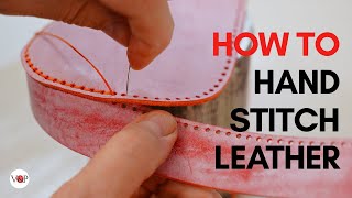 How To Hand Stitch Leather The Easy Way [upl. by Onnem]