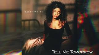 Karyn White Tell Me Tomorrow [upl. by Varhol]