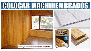 Como Colocar Machihembrados de Madera y PVC [upl. by Myrtice]