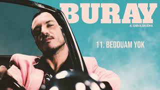 Buray  Bedduam Yok [upl. by Enitsyrk]