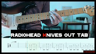 Radiohead Knives out Cover  Guitar Tab  Tutorial  Lesson [upl. by Ludlew66]