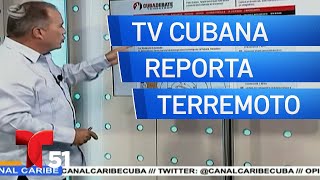 Televisión cubana reporta terremoto [upl. by Colligan]