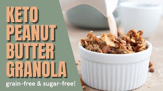 KETO PEANUT BUTTER GRANOLA  easy keto breakfast recipe [upl. by Sibie]