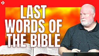 Revelation Explained 66 The Last Words of the Bible Revelation 22621 Pastor Allen Nolan Sermon [upl. by Olivie698]