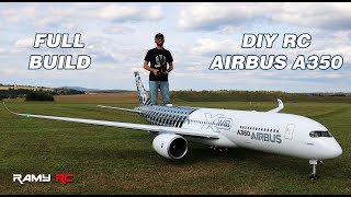 Building the Airbus A350 RC airliner full build and first flight [upl. by Udelle]