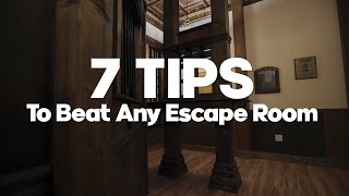 7 Tips to Beat Any Escape Room [upl. by Hannahsohs]