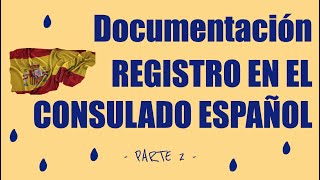 DOCUMENTOS ALTA CONSULAR 2021  EMBAJADA ESPAÑOLA 🇪🇸 [upl. by Delfeena]