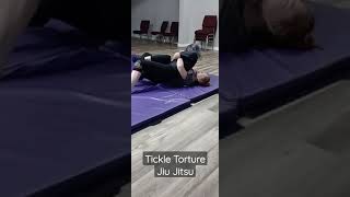 Tickle Torture Jiu Jitsu [upl. by Goddart]