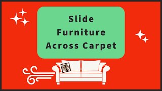 Move Furniture on Carpet  Easy Slide [upl. by Ynnod]