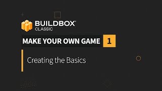 Make Your Own Game Part 1  Creating The Basics [upl. by Eitirahc720]