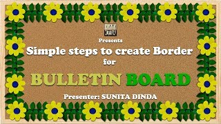 Simple steps to create BORDERS for Bulletin boards in school [upl. by Nnyllaf]