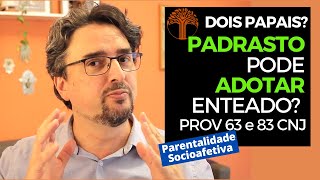 Parentalidade Socioafetiva  Provimento 63 e 83 CNJ na prática [upl. by Haynes]