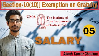 Section1010 Exemption on Gratuity  Income Tax Act 1961  Akash Kumar Chauhan [upl. by Diena]