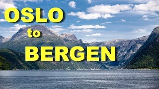 Oslo to Bergen Norway by Train through the mountains and Boat through the fjords [upl. by Valiant]