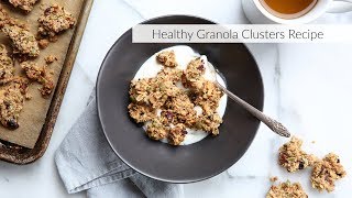 Healthy Granola Clusters Recipe [upl. by Etterraj410]