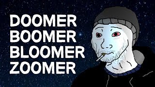 Doomer Boomer Bloomer amp Zoomer  Who Are They [upl. by Ellessig595]