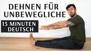 DEHNEN FÜR UNBEWEGLICHE  15 Minuten Yoga Stretching Routine für Anfänger amp Männer [upl. by Ynaoj]