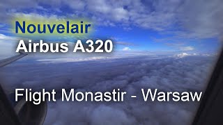 Flight Monastir  Warsaw A320 Nouvelair [upl. by Ailices710]