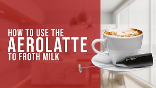 How To Use the AeroLatte To Froth Milk [upl. by Amedeo131]