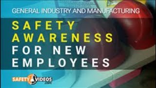 SAFETY AWARENESS FOR NEW EMPLOYEES [upl. by Ray]