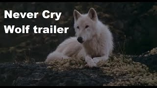 Never Cry Wolf 1983 fan made extended trailer [upl. by Yevre]