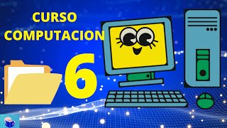 Curso de Computacion Basica para Niños  Capitulo 6 Carpetas [upl. by Gottuard311]