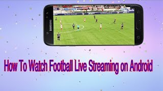 How To Watch Free Live Football Online Now Live Football or Soccer Streaming HD [upl. by Tterb]