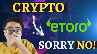 Why I Stopped Using eToro Cryptocurrency Trading  eToro Crypto Review [upl. by Irwinn]