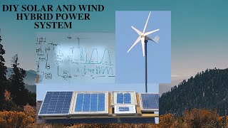 DIY Solar And Wind Power Hybrid System [upl. by Lauzon963]