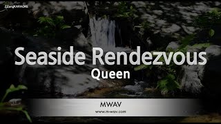 QueenSeaside Rendezvous Melody ZZang KARAOKE [upl. by Rhpotsirhc613]