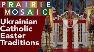 Ukrainian Catholic Easter Traditions [upl. by Abell47]