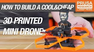 How to Build a Cool amp Cheap 3D Printed Mini Drone [upl. by Lebna]