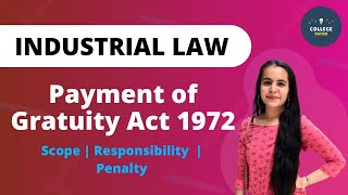 Payment of Gratuity Act 1972  Scope  Penalty  Industrial Law [upl. by Ken]