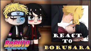 Naruto and Sasuke react to borusara BORUTOgacha club [upl. by Ecnadnak]