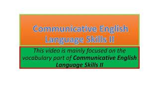 Communicative English Language Skills II vocabulary part one [upl. by Fairfield]