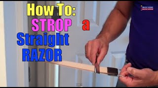 How To Strop a Straight Razorgeofatboy [upl. by Ailima316]